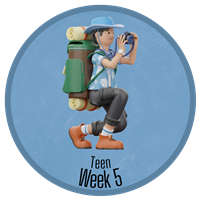 Teens Week 5 Badge