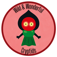 Wild & Wonderful Cryptids Badge